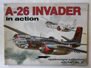 SQUADRON/SIGNAL AIRCRAFT IN ACTION  1037. A-26 INVADER