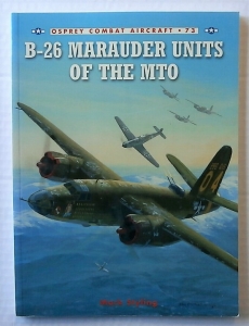 OSPREY COMBAT AIRCRAFT  073. B-26 MARAUDER UNITS OF THE MTO
