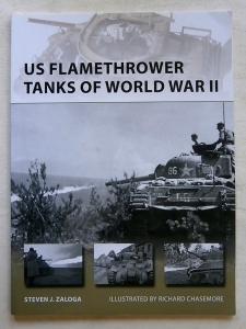 NEW VANGUARDS  203. US FLAMETHROWER TANKS OF WORLD WAR II