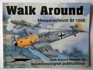SQUADRON/SIGNAL WALK AROUND  5534. MESSERSCHMITT Bf 109E