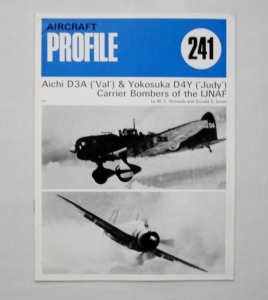 PROFILES AIRCRAFT PROFILES 241. AICHI D3A VAL   YOKOSUKA D4Y JUDY