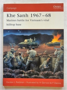 OSPREY CAMPAIGN  150. KHE SANH 1967-68
