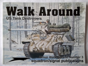 SQUADRON/SIGNAL WALK AROUND  5703. US TANK DESTROYERS