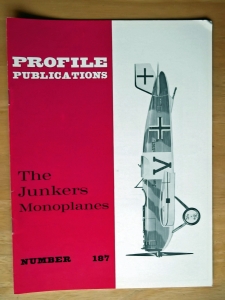 PROFILES AIRCRAFT PROFILES 187. JUNKERS MONOPLANES