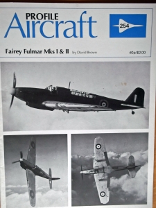 PROFILES AIRCRAFT PROFILES 254. FAIREY FULMAR Mks. I   II