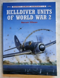OSPREY COMBAT AIRCRAFT  003. HELLDIVER UNITS OF WORLD WAR 2