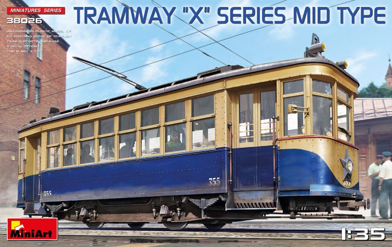 MINIART 1/35 38026 TRAMWAY X-SERIES MID TYPE
