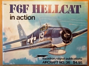 SQUADRON/SIGNAL AIRCRAFT IN ACTION  1036. F6F HELLCAT
