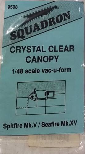 SQUADRON MODELS  9508 CRYSTAL CLEAR CANOPY SPLTFIRE MK.V / SEAFLRE MK.XV