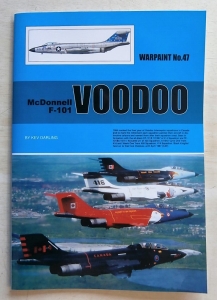WARPAINT  047. McDONNELL F-101 VOODOO