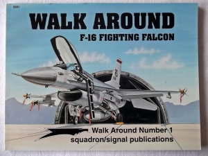 SQUADRON/SIGNAL WALK AROUND  5501. F-16 FIGHTING FALCON
