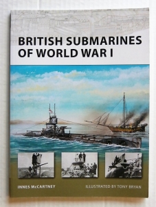 NEW VANGUARDS  145. BRITISH SUBMARINES OF WORLD WAR I