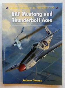 AIRCRAFT OF THE ACES  093. RAF MUSTANG   THUNDERBOLT ACES