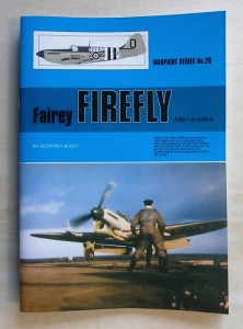 WARPAINT  028. FAIREY FIREFLY F.Mk.1 to U.Mk.9