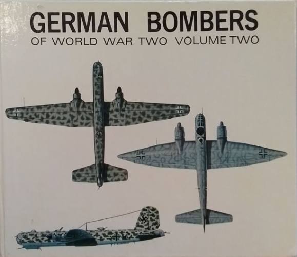 CHEAP BOOKS  ZB5652 GERMAN BOMBERS OF WORLD WAR TWO VOLUME TWO