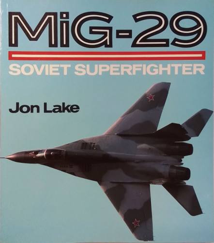 CHEAP BOOKS  ZB5668 MIG-29 SOVIET SUPERFIGHTER JON LAKE