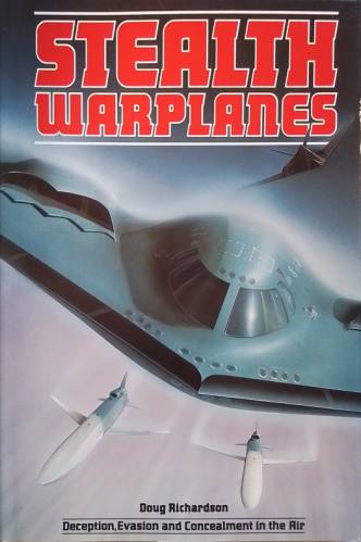 CHEAP BOOKS  ZB5674 STEALTH WARPLANES DOUG RICHARDSON DECEPTION EVASION AND CONCEALMENT IN AIR