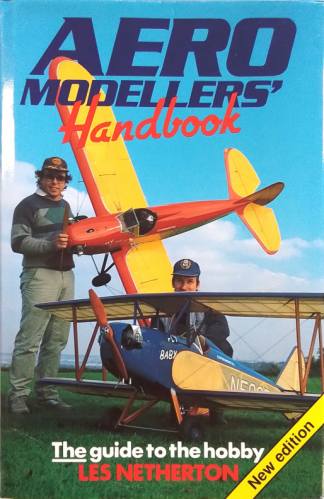 CHEAP BOOKS  ZB5702 AERO MODELLERS HANDBOOK THE GUIDE TO THE HOBBY LES NETHERTON
