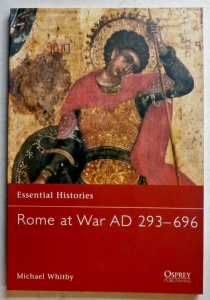 OSPREY ESSENTIAL HISTORIES  21. ROME AT WAR AD 293-696