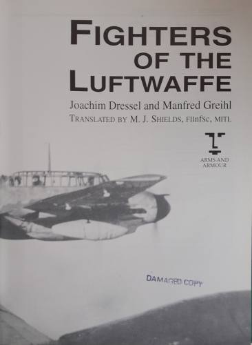 CHEAP BOOKS  ZB5991 FIGHTERS OF THE LUFTWAFFE Arms and Armour