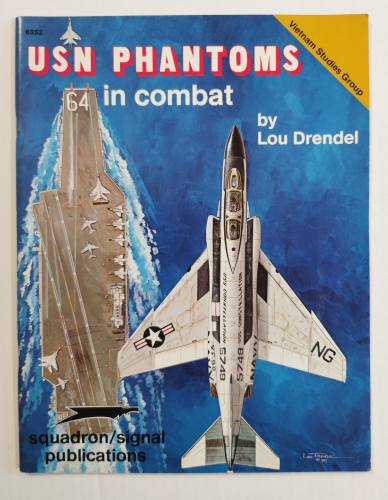 SQUADRON/SIGNAL  6352 USN PHANTOMS - LOU DRENDEL
