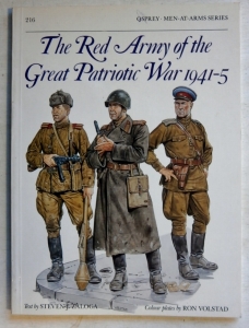 OSPREY  216. THE RED ARMY OF THE GREAT PATRIOTIC WAR 1941-5