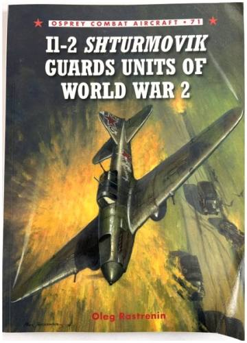 OSPREY COMBAT AIRCRAFT  71 IL-2 SHTURMOVIK GUARDS UNITS OF WORLD WAR 2