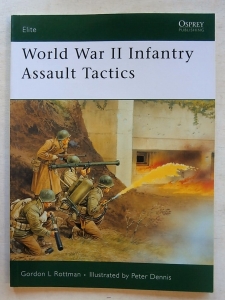 OSPREY ELITE  160. WWII INFANTRY ASSAULT TACTICS