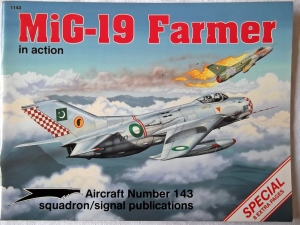 SQUADRON/SIGNAL AIRCRAFT IN ACTION  1143. MiG-19 FARMER