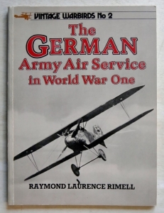 VINTAGE WARBIRDS  02. THE GERMAN ARMY AIR SERVICE IN WORLD WAR I
