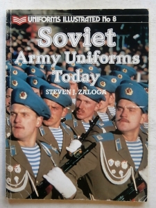 UNIFORMS ILLUSTRATED  08. SOVIET ARMY UNIFORMS TODAY
