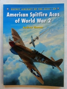 AIRCRAFT OF THE ACES  080. AMERICAN SPITFIRE ACES OF WWII