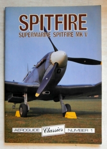 AEROGUIDES  CLASSIC 1. SUPERMARINE SPITFIRE Mk.V