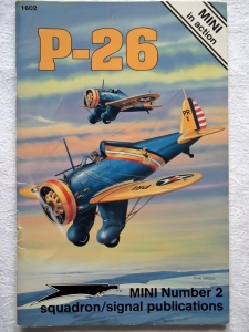 SQUADRON/SIGNAL MINI IN ACTION  1602. P-26 PEA SHOOTER
