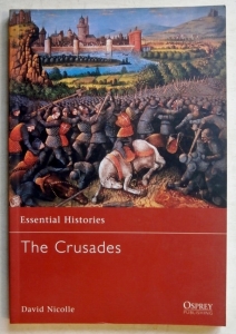 OSPREY ESSENTIAL HISTORIES  01. THE CRUSADES