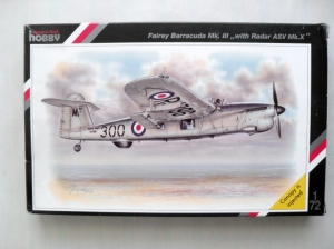 SPECIAL HOBBY 1/72 72060 FAIREY BARRACUDA Mk.III WITH ASV RADAR Mk.X