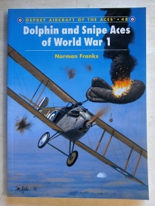 AIRCRAFT OF THE ACES  048. DOLPHIN   SNIPE ACES OF WORLD WAR 1