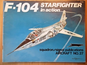 SQUADRON/SIGNAL AIRCRAFT IN ACTION  1027. F-104 STARFIGHTER