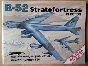 SQUADRON/SIGNAL AIRCRAFT IN ACTION  1130. B-52 STRATOFORTRESS