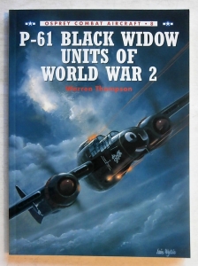 OSPREY COMBAT AIRCRAFT  008. P-61 BLACK WIDOW UNITS OF WORLD WAR 2