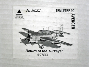 ACCURATE MINIATURES 1/48 7803 TBM-3/TBF-1C AVENGER RETURN OF THE TURKEYS