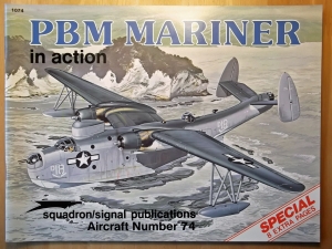 SQUADRON/SIGNAL AIRCRAFT IN ACTION  1074. PBM MARINER