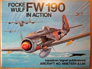 SQUADRON/SIGNAL AIRCRAFT IN ACTION  1019. FOCKE WULF Fw 190