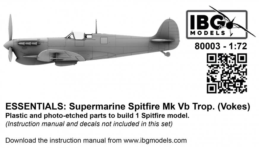 IBG MODELS 1/72 80003 SUPERMARINE SPITFIRE MK.VB  TROP  - 3D PRINTED SET