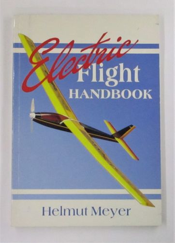 CHEAP BOOKS  ZB3463 ELECTRIC FLIGHT HANDBOOK - HELMUT MEYER