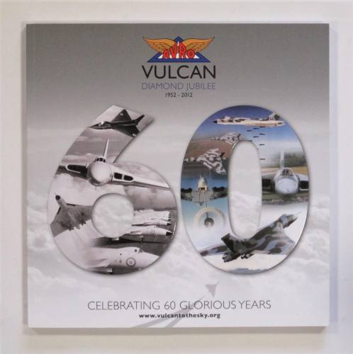 CHEAP BOOKS  ZB3600 AVRO VULCAN DIAMOND JUBILEE 1952-1912 CELEBRATING 60 GLORIOUS YEARS