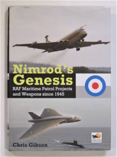 CHEAP BOOKS  ZB3607 NIMRODS GENESIS RAF MARITIME PATROL PROJECTS AND WEAPONS SINCE 1945 - CHRIS GIBSON