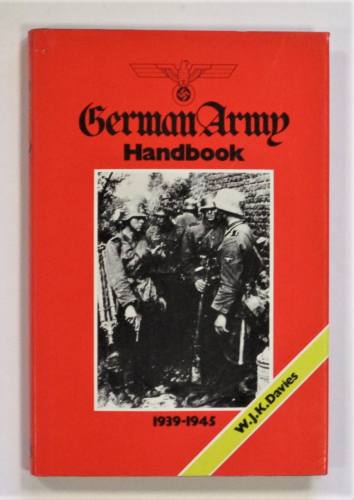CHEAP BOOKS  ZB3610 GERMAN ARMY HANDBOOK 1939-1945 - W.J.K.DAVIES