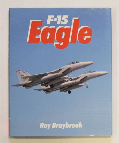 CHEAP BOOKS  ZB3676 F-15 EAGLE - ROY BRAYBROOK