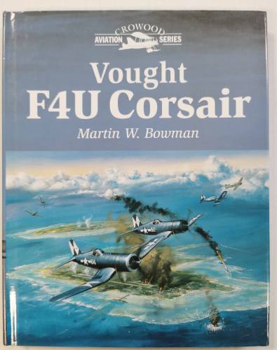 CHEAP BOOKS  ZB3934 VOUGHT F4U CORSAIR - MARTIN W. BOWMAN